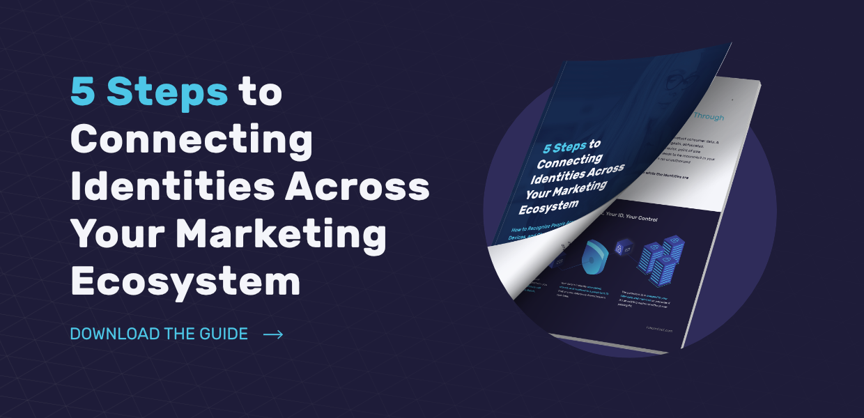 Guide: 5 Steps to Connecting Identities Across the Marketing Ecosystem