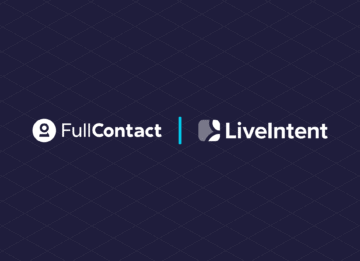 FullContact and LiveIntent Create an Integrated Solution Providing Online and Offline Identity Resolution at the Person-Level